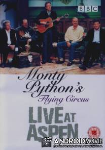 Монти Пайтон: Выступление в Аспене / Monty Python's Flying Circus: Live at Aspen
