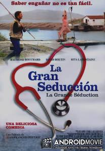 Моя прекрасная глушь / La grande seduction