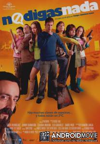 Ничего не говори / No digas nada