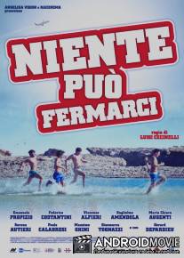 Ничто не может нас остановить / Niente puo fermarci