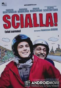 Ништяк! / Scialla!