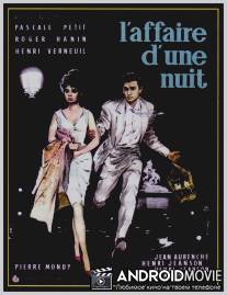 Ночное дело / L'affaire d'une nuit