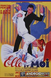 Она и я / Elle et moi