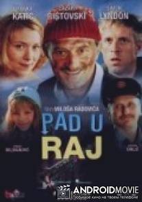 Падение в Рай / Pad u raj