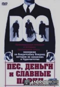 Пес, деньги и славные парни / One Man and His Dog