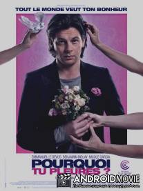 Почему ты плачешь? / Pourquoi tu pleures?