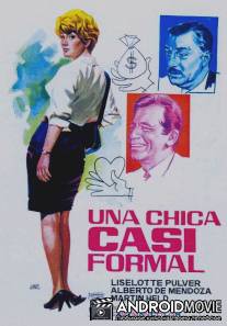 Почти приличная девочка / Una chica casi formal