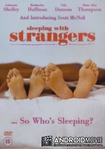 Постельные незнакомцы / Sleeping with Strangers