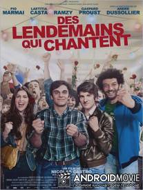 Поющие завтра / Des lendemains qui chantent