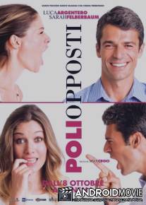 Противоположные полюсы / Poli opposti