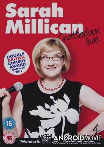 Сара Милликэн: Болтушка / Chatterbox Live