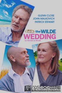 Свадьба Уайлд / The Wilde Wedding
