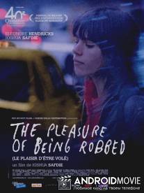 Удовольствие  быть обкраденным / The Pleasure of Being Robbed