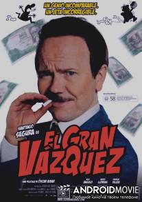 Великий Васкез / El Gran Vazquez