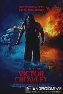 Виктор Кроули / Victor Crowley