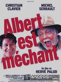 Вредный Альбер / Albert est mechant