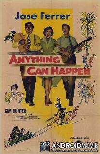 Всё может случаться / Anything Can Happen