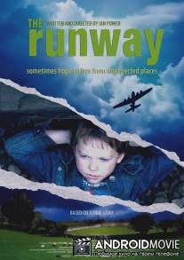 Взлетная полоса / Runway, The