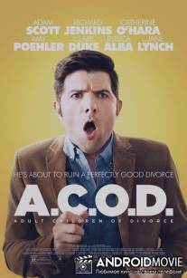 Взрослые дети развода / A.C.O.D.