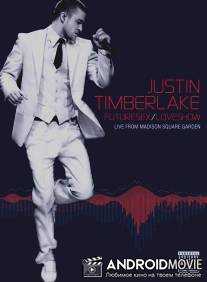Justin Timberlake FutureSex\/LoveShow