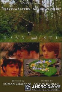 Дэви и Стю / Davy and Stu