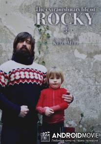Экстраординарная жизнь Роки / Extraordinary Life of Rocky, The