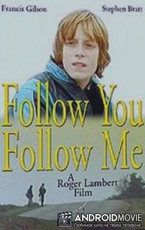 Follow You Follow Me