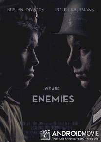 Мы враги / We Are Enemies