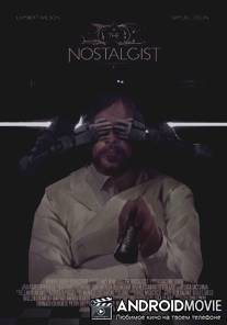 Ностальгист / Nostalgist, The