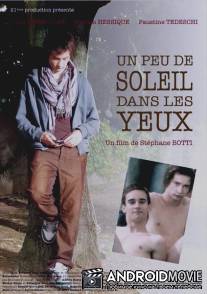 Солнечный свет в моих глазах / Un peu de soleil dans les yeux