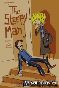 Спящий / Sleepy Man, The