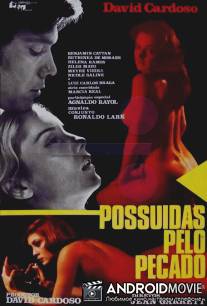 Бесы греха / Possuida Pelo Pecado