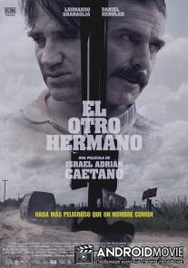 Другой брат / El otro hermano