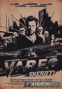 Варес - шериф / Vares - Sheriffi