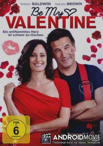 Будь моим Валентином / Be My Valentine