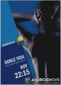 Двойная жизнь / Doble vida
