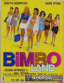 Красотки / Bimboland