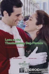 Любовь в Раю / Love at the Thanksgiving Day Parade