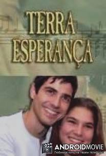 Земля любви, земля надежды / Esperanca
