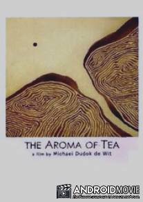 Аромат чая / Aroma of Tea, The