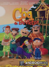 Петух из Сан-Виктор / Le Coq de St-Victor