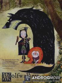 Волки-перевёртыши / Wolfwalkers