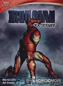 Железный человек: Экстремис / Iron Man: Extremis