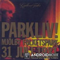 Gyllene Tider: Parkliv