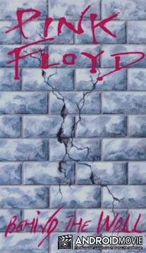 Pink Floyd: Behind the Wall