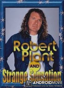 Robert Plant and the Strange Sensation