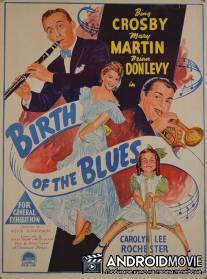 Рождение блюза / Birth of the Blues