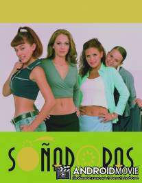 Мечтательницы / Sonadoras