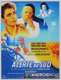 Сигнал на юг / Alerte au sud