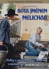 Ботинок по имени Мелихар / Bota jmenem Melichar